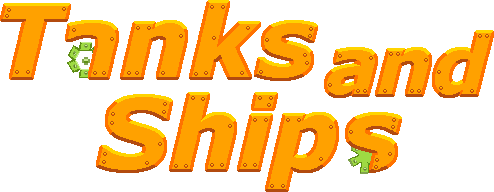 Tanks and Ships